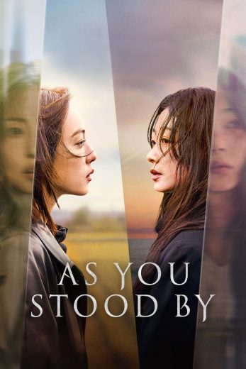 مسلسل As You Stood By مترجم مسلسل As You Stood By مترجم