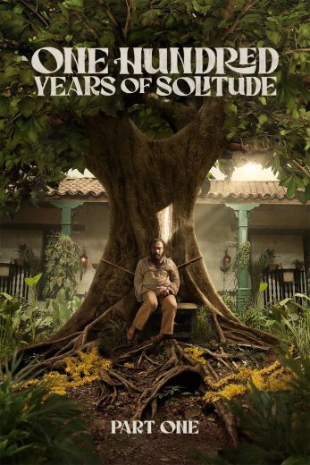 مسلسل One Hundred Years of Solitude الموسم الاول مترجم مسلسل One Hundred Years of Solitude الموسم الاول مترجم