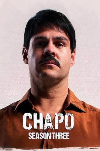 مسلسل El Chapo الموسم الثالث مترجم مسلسل El Chapo الموسم الثالث مترجم