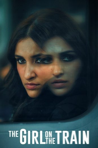 فيلم The Girl on the Train 2021 مترجم اون لاين