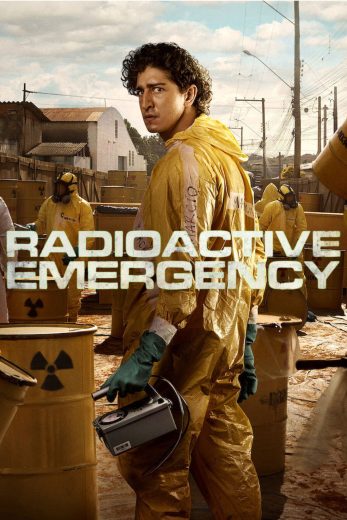 مسلسل Radioactive Emergency مترجم مسلسل Radioactive Emergency مترجم