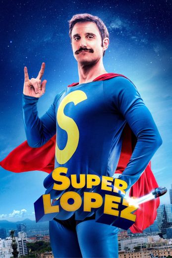 فيلم Superlopez 2018 مترجم اون لاين