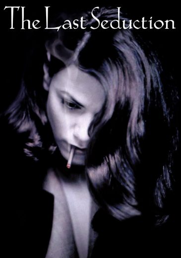 فيلم The Last Seduction 1994 مترجم اون لاين