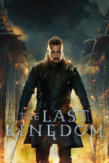 مسلسل The Last Kingdom الموسم الخامس مترجم مسلسل The Last Kingdom الموسم الخامس مترجم