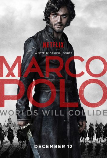 مسلسل Marco Polo الموسم الاول مترجم مسلسل Marco Polo الموسم الاول مترجم