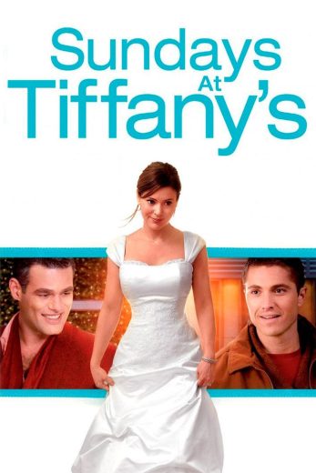 فيلم Sundays at Tiffany’s 2010 مترجم اون لاين