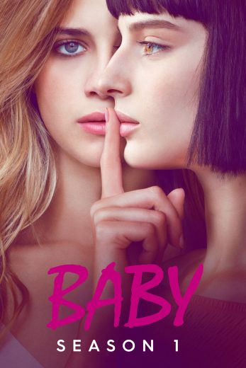 مسلسل Baby الموسم الاول مترجم مسلسل Baby الموسم الاول مترجم
