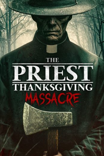 فيلم The Priest Thanksgiving Massacre 2025 مترجم اون لاين