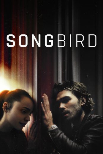 فيلم Songbird 2020 مترجم اون لاين