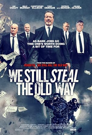 فيلم We Still Steal the Old Way 2016 مترجم اون لاين
