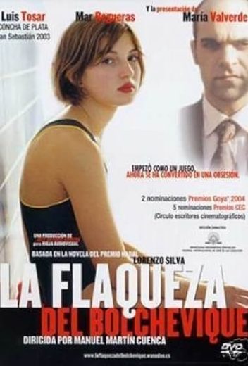 فيلم The Weakness of the Bolshevik 2003 مترجم اون لاين