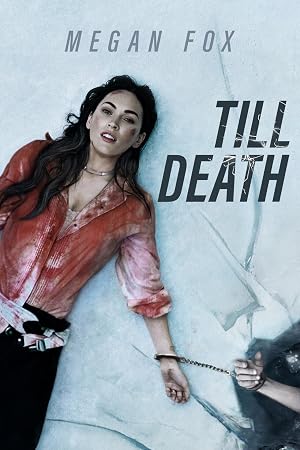فيلم Till Death 2021 مترجم اون لاين