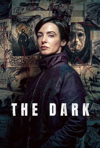 مسلسل The Dark مترجم مسلسل The Dark مترجم