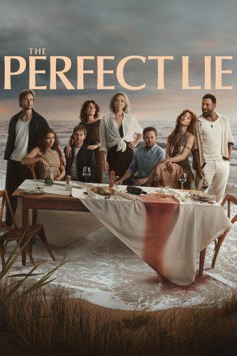 مسلسل The Perfect Lie مترجم مسلسل The Perfect Lie مترجم