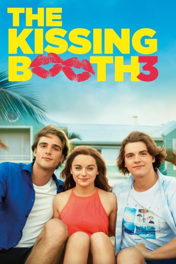 فيلم The Kissing Booth 3 2021 مترجم اون لاين