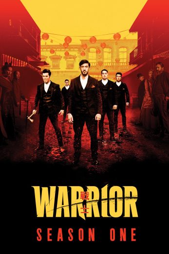 مسلسل Warrior الموسم الاول مترجم مسلسل Warrior الموسم الاول مترجم