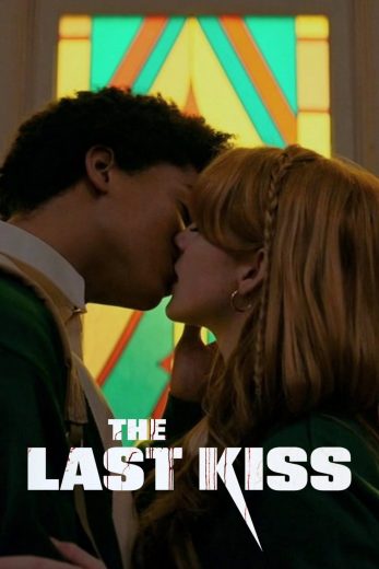 فيلم The Last Kiss 2026 مترجم اون لاين