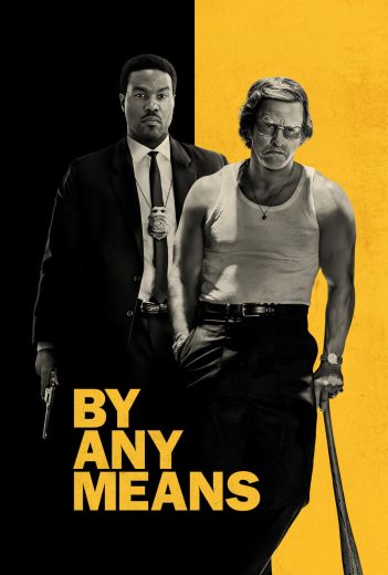 فيلم By Any Means 2026 مترجم اون لاين