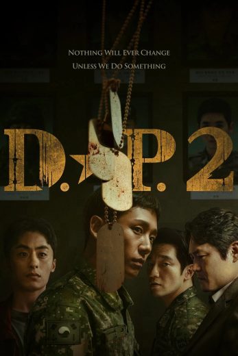 مسلسل D.P. الموسم الثاني مترجم مسلسل D.P. الموسم الثاني مترجم