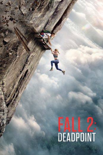 فيلم Fall 2 Deadpoint 2026 مترجم اون لاين