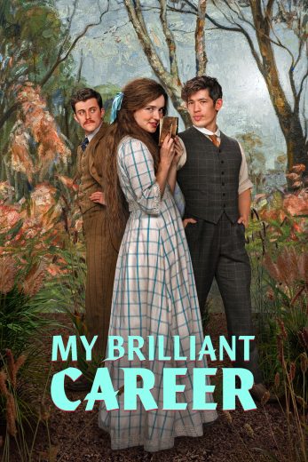 مسلسل My Brilliant Career مترجم مسلسل My Brilliant Career مترجم