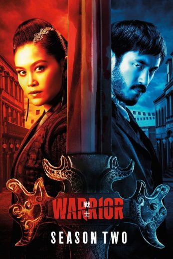 مسلسل Warrior الموسم الثاني مترجم مسلسل Warrior الموسم الثاني مترجم