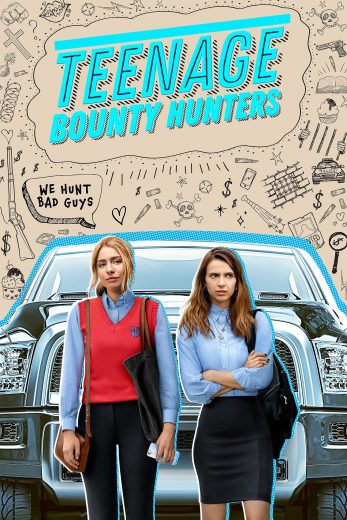 مسلسل Teenage Bounty Hunters مترجم مسلسل Teenage Bounty Hunters مترجم
