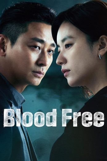 مسلسل Blood Free مترجم مسلسل Blood Free مترجم
