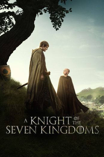 مسلسل A Knight of the Seven Kingdoms الموسم الاول مترجم مسلسل A Knight of the Seven Kingdoms الموسم الاول مترجم