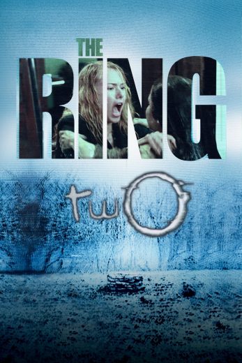 فيلم The Ring Two 2005 مترجم اون لاين