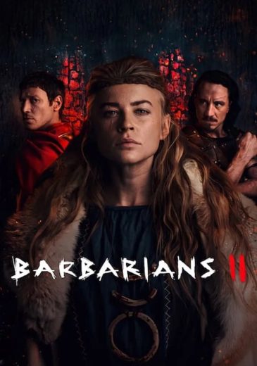 مسلسل Barbarians الموسم الثاني مترجم مسلسل Barbarians الموسم الثاني مترجم