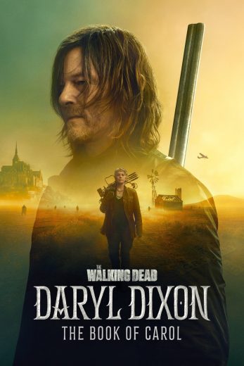 مسلسل The Walking Dead: Daryl Dixon الموسم الثاني مترجم مسلسل The Walking Dead: Daryl Dixon الموسم الثاني مترجم