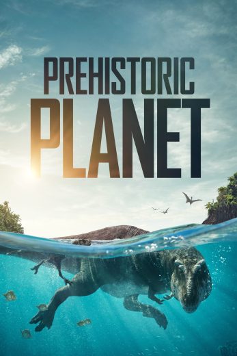 مسلسل Prehistoric Planet الموسم الاول مترجم مسلسل Prehistoric Planet الموسم الاول مترجم