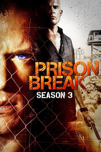 مسلسل Prison Break الموسم الثالث مترجم مسلسل Prison Break الموسم الثالث مترجم