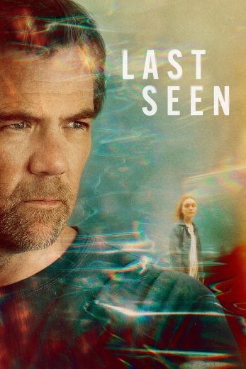 مسلسل Last Seen مترجم مسلسل Last Seen مترجم
