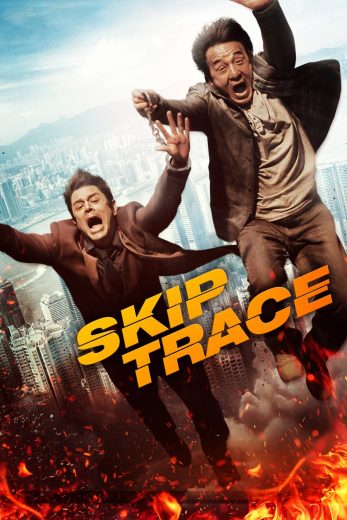 فيلم Skiptrace 2016 مترجم اون لاين