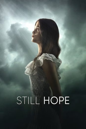 فيلم Still Hope 2026 مترجم اون لاين